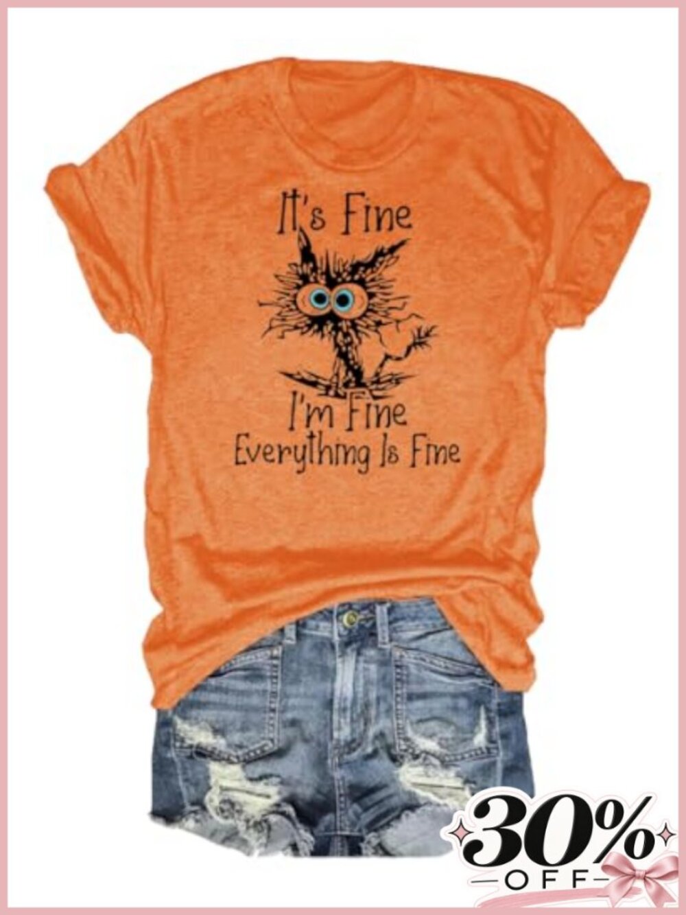 I'm Fine Everything is Fine Cat Graphic Tee Short Sleeve Loose Fit Casual